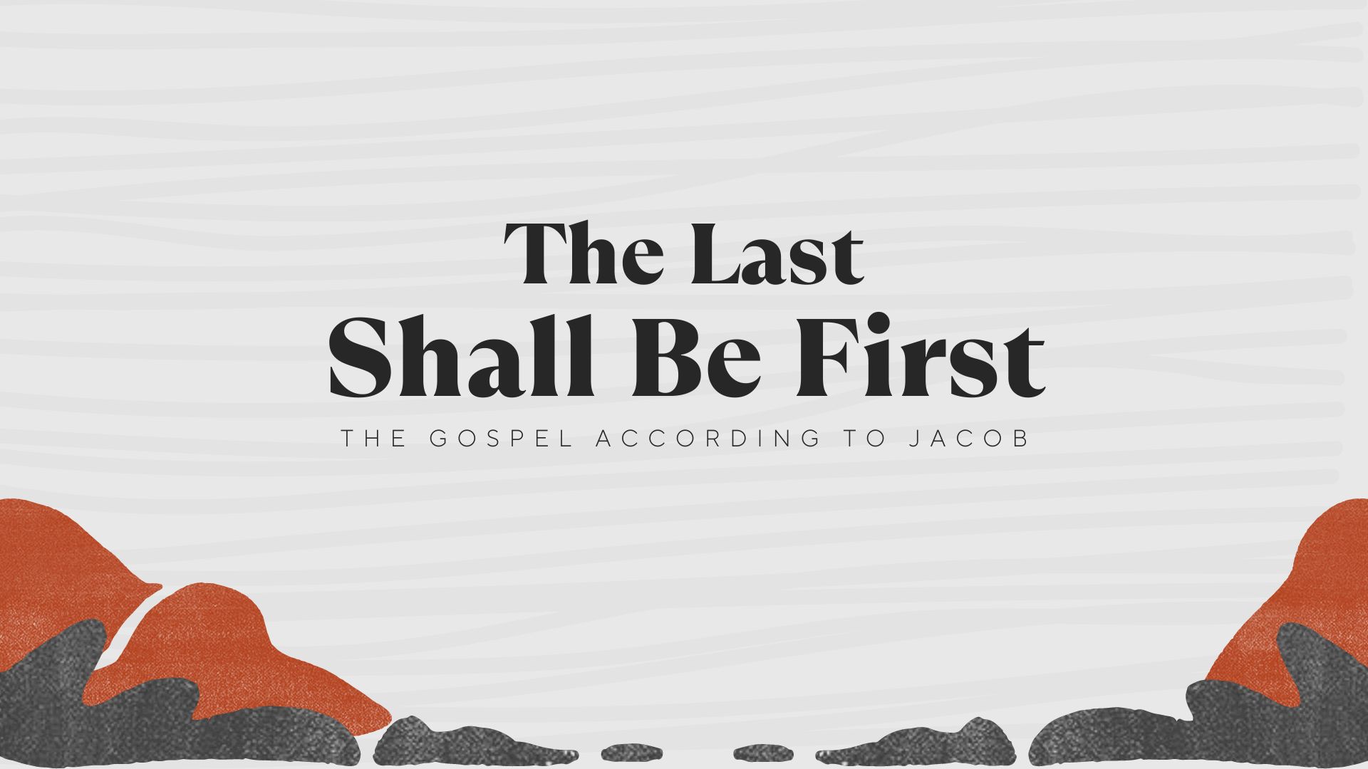 The Last Shall Be First: Birth & Birthright