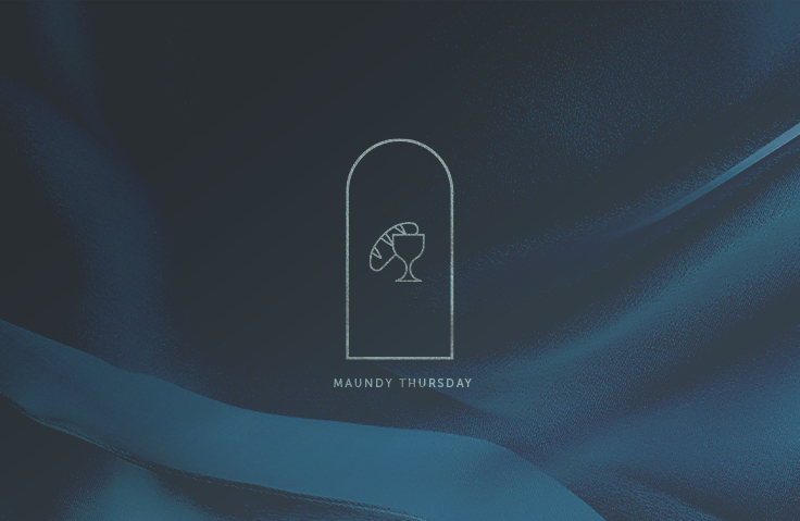 Maundy Thursday–A New Commandment